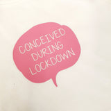 CONCEIVED DURING LOCKDOWN BABY SUIT BABY VEST