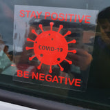 STAY POSITIVE BE NEGATIVE DECAL FOR WINDOW CAR LAPTOP MIRROR DRINKS BOTTLE