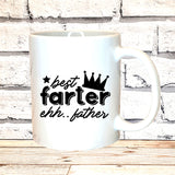 FATHERS DAD FUNNY  MUG & OR T-SHIRT - BEST FARTER
