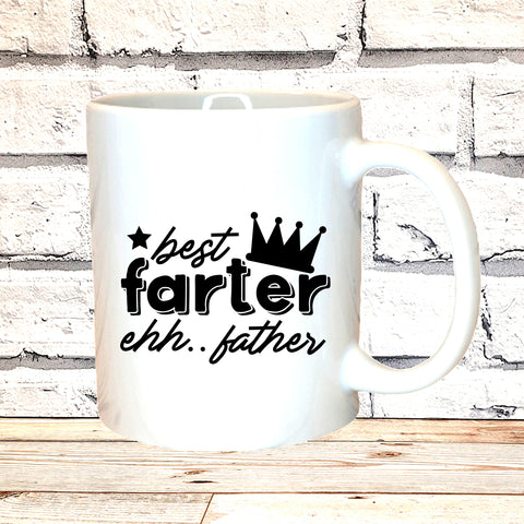 FATHERS DAD FUNNY  MUG & OR T-SHIRT - BEST FARTER