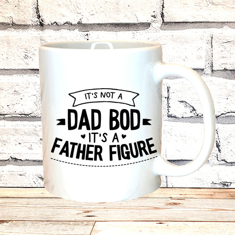 FATHERS DAD FUNNY  MUG & OR T-SHIRT - DAD BOD