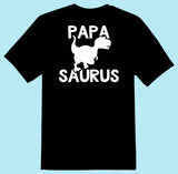 FATHERS DAD FUNNY  MUG & OR T-SHIRT - PAPA SAURUS
